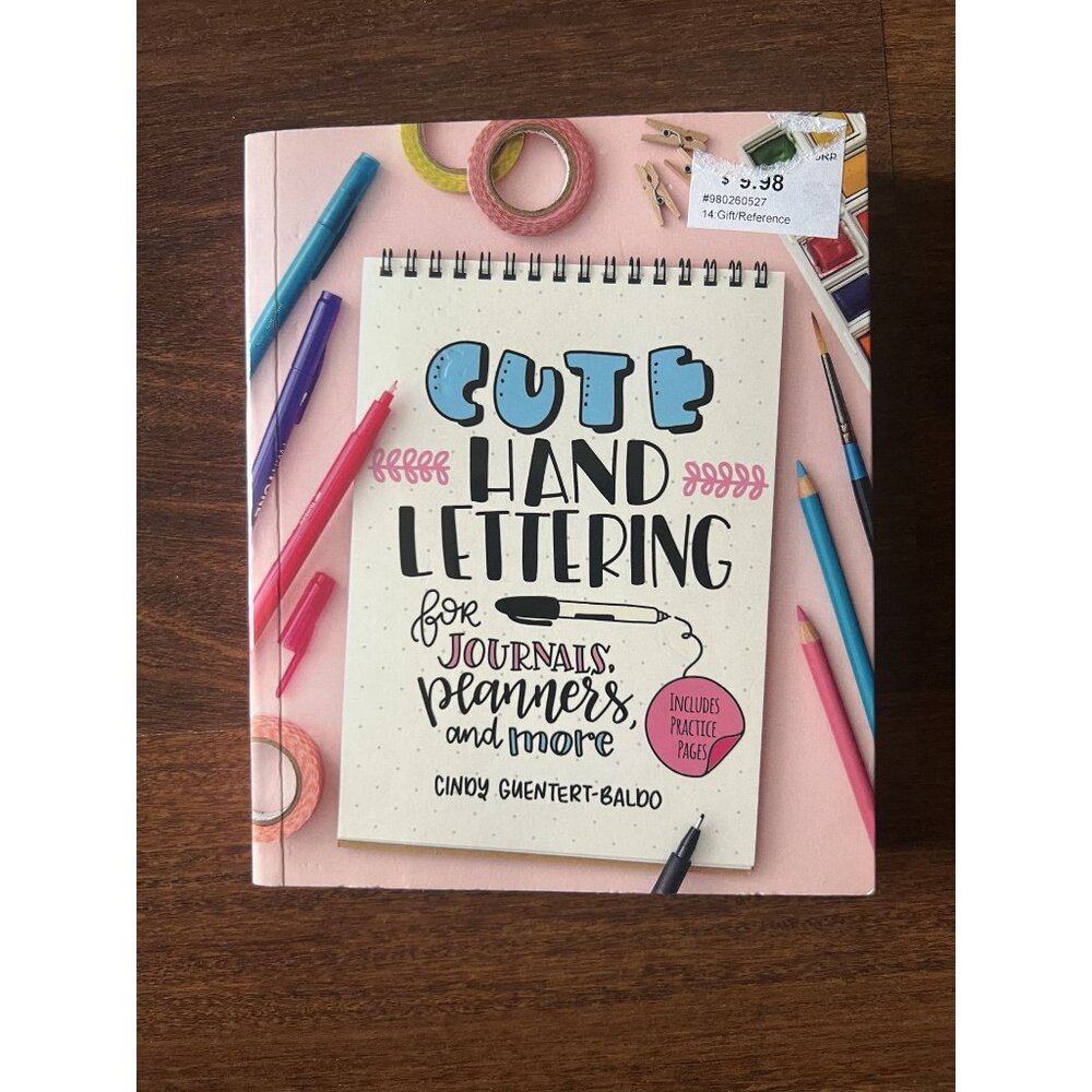 Cute Hand Lettering for Journals Planners & More Book by Guentert-Baldo